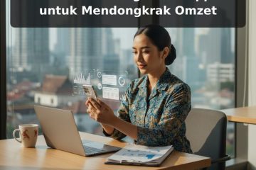 Teknik Terbaik Membangun Sistem Closing WhatsApp untuk Mendongkrak Omzet