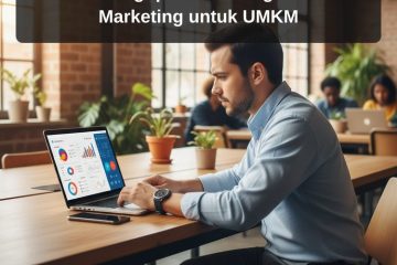 cara mendapatkan pelanggan dari google - Panduan Lengkap Mengoptimalkan Digital Marketing untuk UMKM