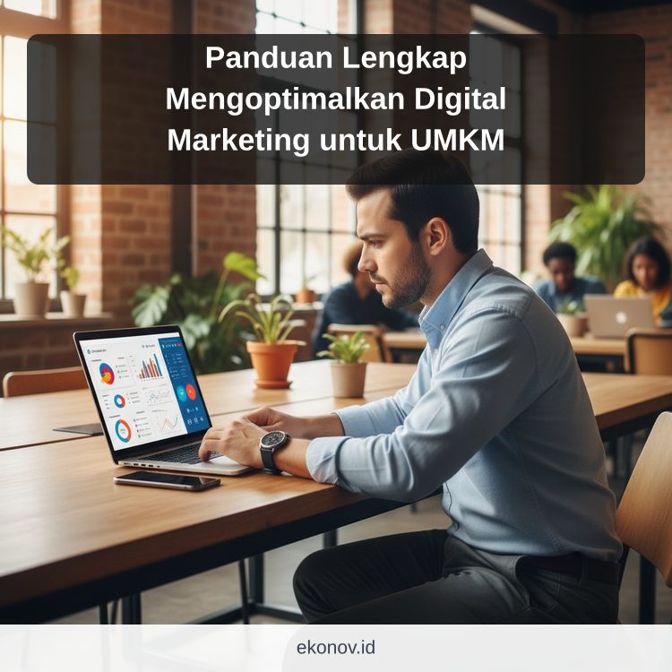 cara mendapatkan pelanggan dari google - Panduan Lengkap Mengoptimalkan Digital Marketing untuk UMKM