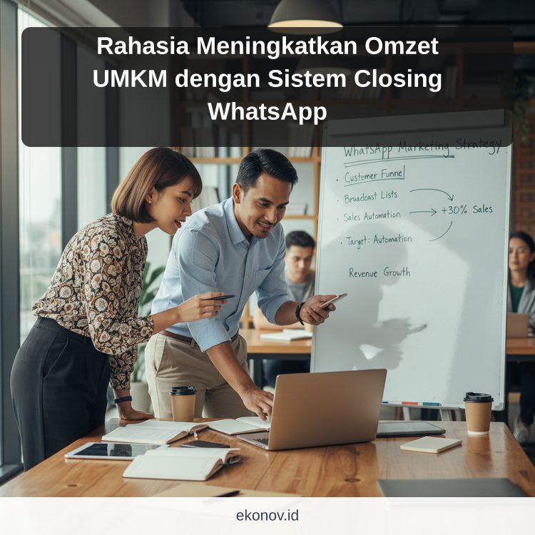 cara mendapatkan pelanggan dari google - Rahasia Meningkatkan Omzet UMKM dengan Sistem Closing WhatsApp