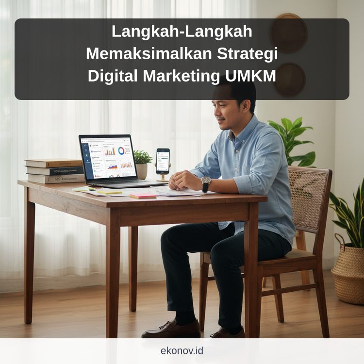 Ilustrasi cara mendapatkan pelanggan dari google - Langkah-Langkah Memaksimalkan Strategi Digital Marketing UMKM