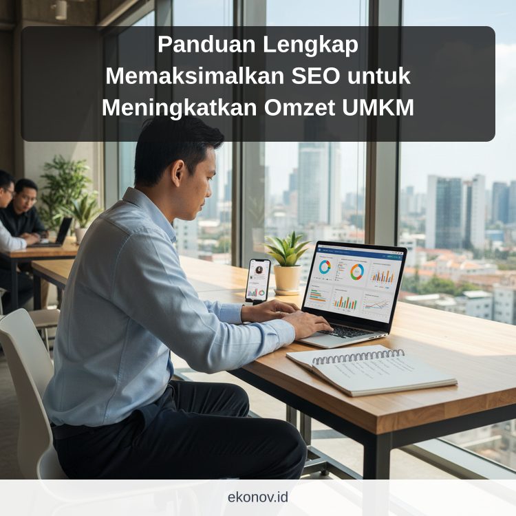 Ilustrasi cara mendapatkan pelanggan dari google - Panduan Lengkap Memaksimalkan SEO untuk Meningkatkan Omzet UMKM