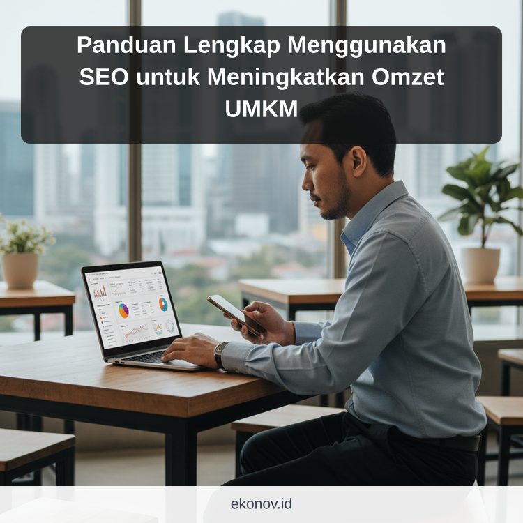 Ilustrasi cara mendapatkan pelanggan dari google - Panduan Lengkap Menggunakan SEO untuk Meningkatkan Omzet UMKM