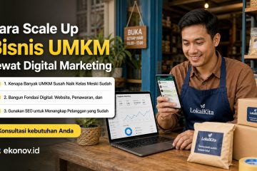 cara mendapatkan pelanggan dari google - Cara Scale Up Bisnis UMKM Lewat Digital Marketing