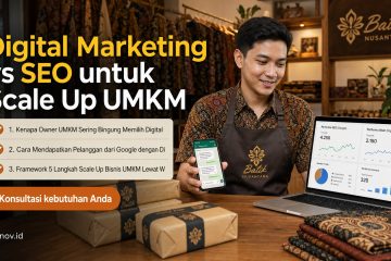 cara mendapatkan pelanggan dari google - Digital Marketing vs SEO untuk Scale Up UMKM