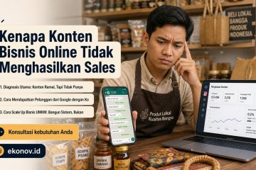 cara mendapatkan pelanggan dari google - Kenapa Konten Bisnis Online Tidak Menghasilkan Sales