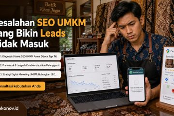 cara mendapatkan pelanggan dari google - Kesalahan SEO UMKM yang Bikin Leads Tidak Masuk