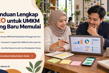cara mendapatkan pelanggan dari google - Panduan Lengkap SEO untuk UMKM yang Baru Memulai