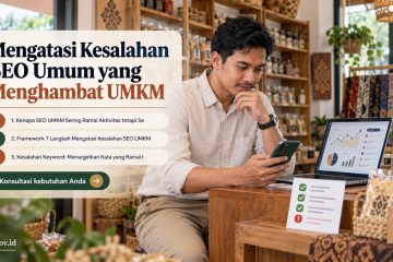 cara mendapatkan pelanggan dari google - Mengatasi Kesalahan SEO Umum yang Menghambat UMKM