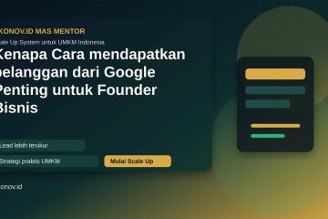 Kenapa cara mendapatkan pelanggan dari google Penting untuk Founder Bisnis