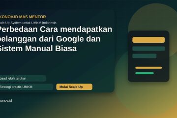 Perbedaan cara mendapatkan pelanggan dari google dan Sistem Manual Biasa