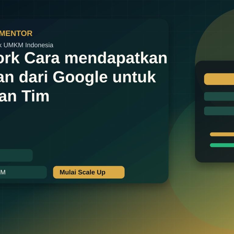 Framework cara mendapatkan pelanggan dari google untuk Owner dan Tim