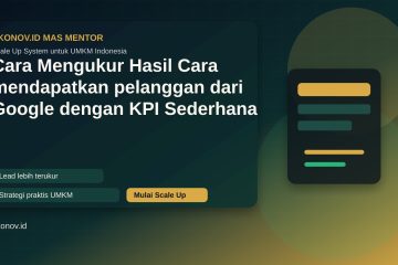 Cara Mengukur Hasil cara mendapatkan pelanggan dari google dengan KPI Sederhana