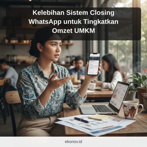 cara mendapatkan pelanggan dari google - Kelebihan Sistem Closing WhatsApp untuk Tingkatkan Omzet UMKM