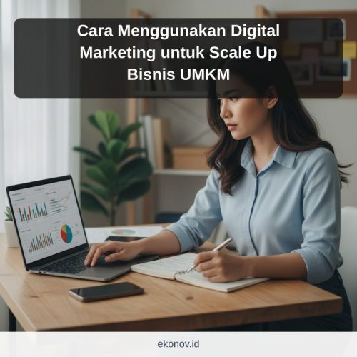 cara mendapatkan pelanggan dari google - Cara Menggunakan Digital Marketing untuk Scale Up Bisnis UMKM