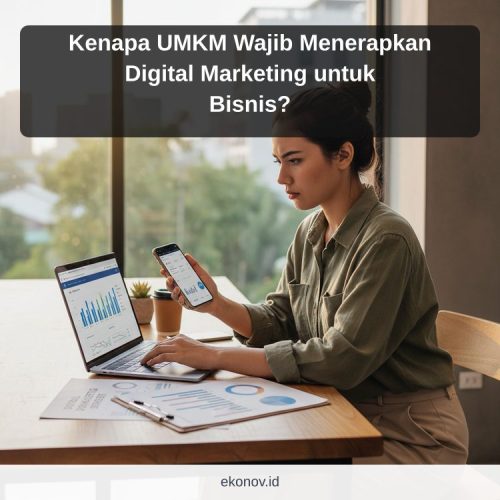 cara mendapatkan pelanggan dari google - Kenapa UMKM Wajib Menerapkan Digital Marketing untuk Bisnis?