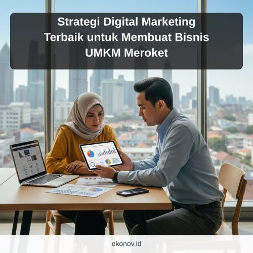 cara mendapatkan pelanggan dari google - Strategi Digital Marketing Terbaik untuk Membuat Bisnis UMKM Meroket