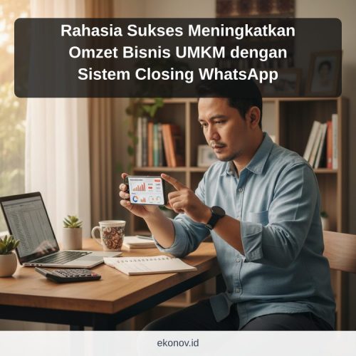 cara mendapatkan pelanggan dari google - Rahasia Sukses Meningkatkan Omzet Bisnis UMKM dengan Sistem Closing WhatsApp