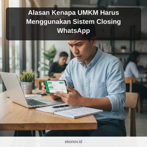 cara mendapatkan pelanggan dari google - Alasan Kenapa UMKM Harus Menggunakan Sistem Closing WhatsApp