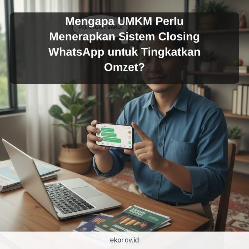 cara mendapatkan pelanggan dari google - Mengapa UMKM Perlu Menerapkan Sistem Closing WhatsApp untuk Tingkatkan Omzet?