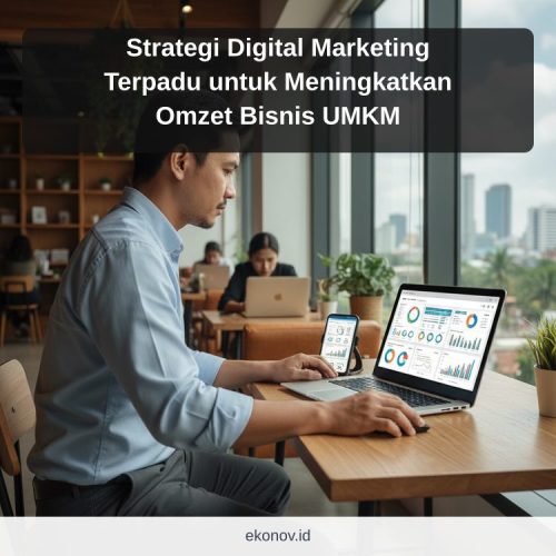 cara mendapatkan pelanggan dari google - Strategi Digital Marketing Terpadu untuk Meningkatkan Omzet Bisnis UMKM