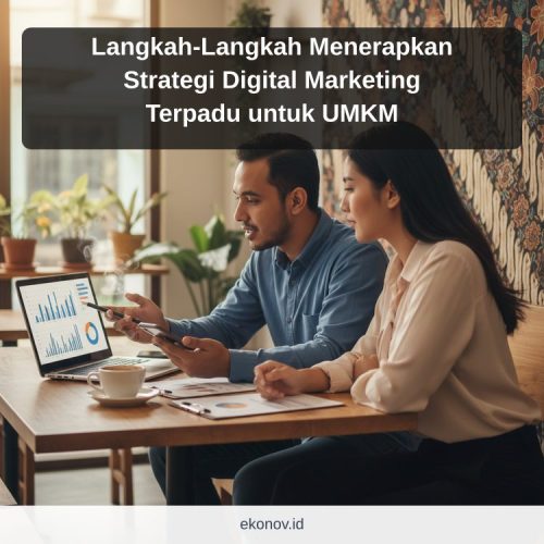 cara mendapatkan pelanggan dari google - Langkah-Langkah Menerapkan Strategi Digital Marketing Terpadu untuk UMKM