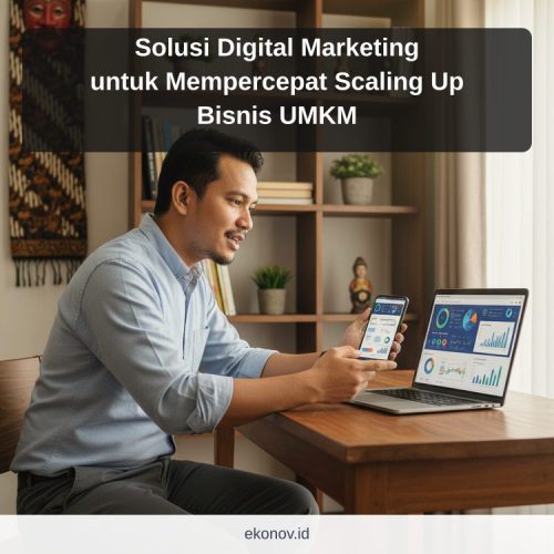 cara mendapatkan pelanggan dari google - Solusi Digital Marketing untuk Mempercepat Scaling Up Bisnis UMKM