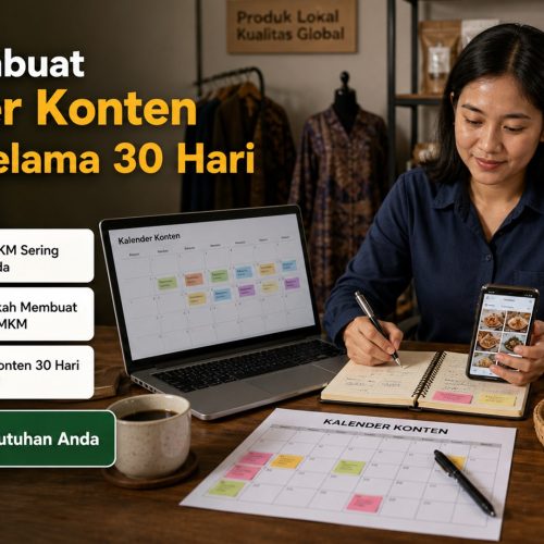 cara mendapatkan pelanggan dari google - Cara Membuat Kalender Konten UMKM Selama 30 Hari
